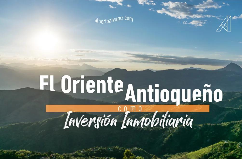 inmobiliaria del oriente antioqueño - Cuál es el municipio más grande del Oriente Antioqueño