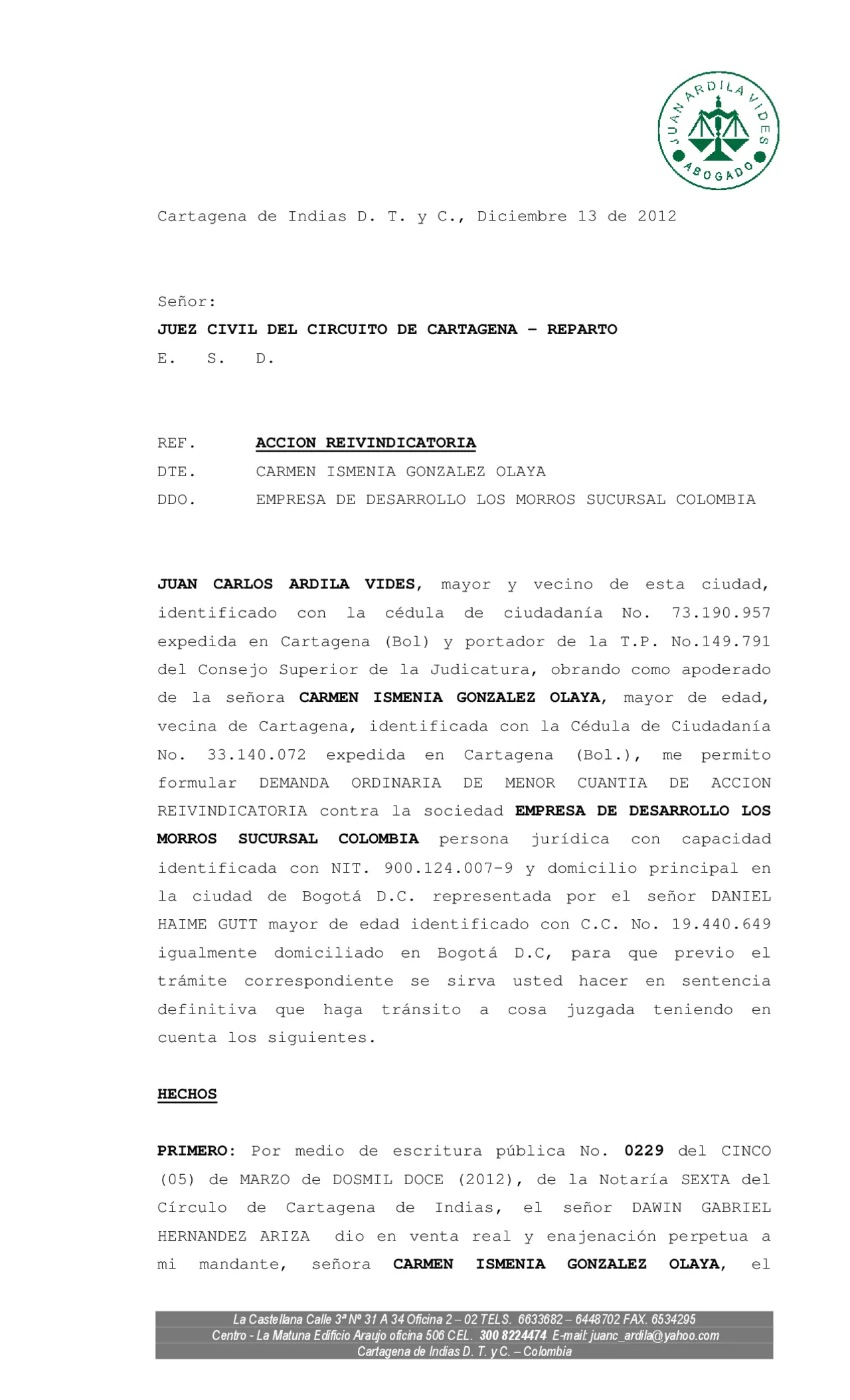 Modelo de Demanda de Reivindicación de Inmueble en Argentina - Cuándo prescribe la acción reivindicatoria en Argentina modelo de demanda de reivindicacion de inmueble argentina - Cuándo prescribe la acción reivindicatoria en Argentina