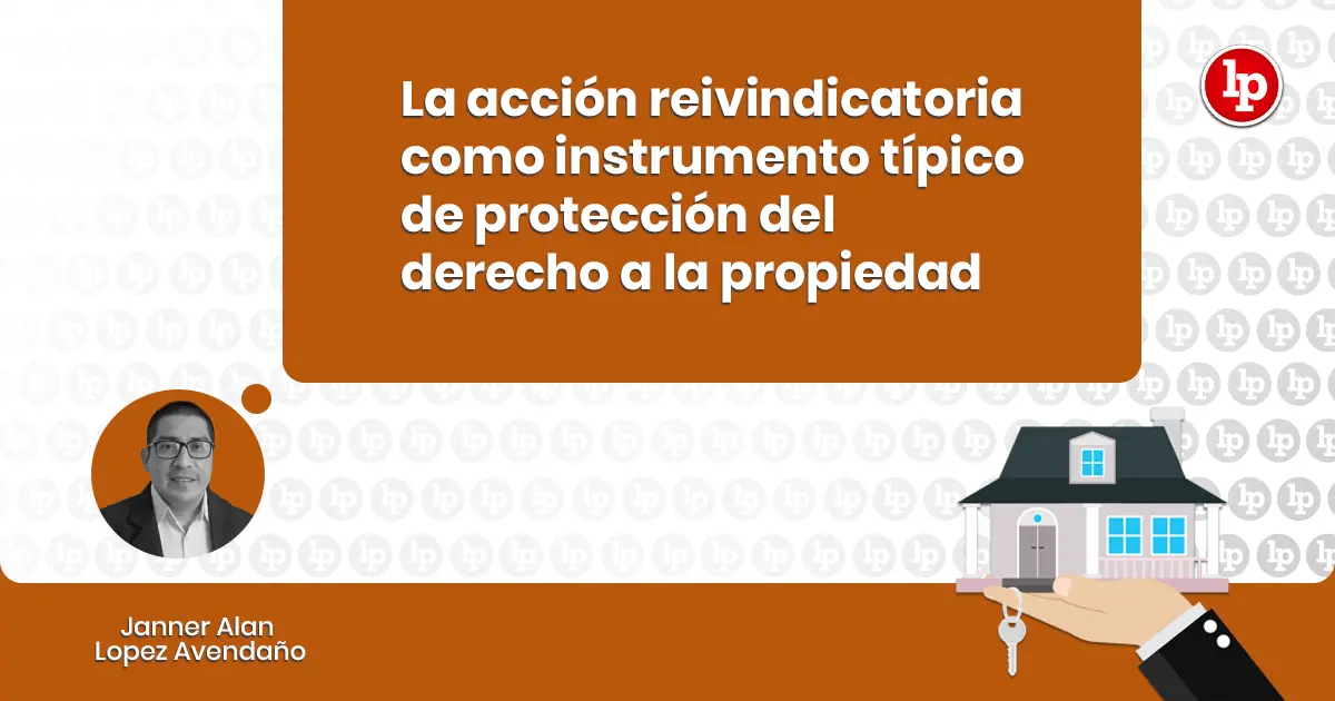 Acción reivindicatoria de inmuebles: Guía completa - Cuándo procede una acción reivindicatoria accion reivindicatoria inmuebles - Cuándo procede una acción reivindicatoria