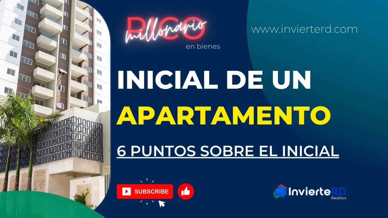 propiedades en venta en republica dominicana - Cuánto es el inicial de un apartamento en Santo Domingo